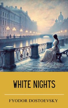 white nights (ebook)-fiodor dostoievski-9782384231775