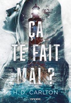 ça te fait mal ? - e-book (ebook)-h. d. carlton-9782385661175