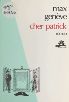 cher patrick (ebook)-max geneve-9782402144575