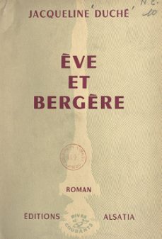ève et bergère (ebook)-jacqueline duché-9782402329675
