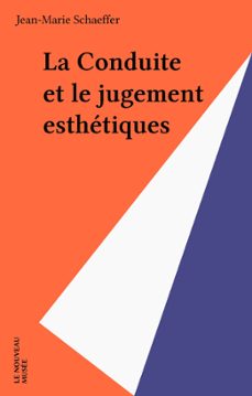 la conduite et le jugement esthetiques (ebook)-jean marie schaeffer-9782402347075