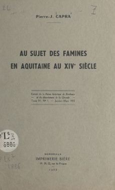 au sujet des famines en aquitaine au xive siècle (ebook)-pierre-jean capra-9782402609975