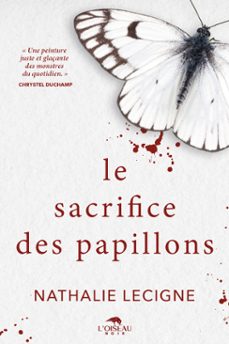 le sacrifice des papillons (ebook)-nathalie lecigne-9782494715875