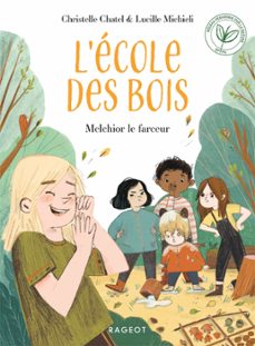 l'ecole des bois - melchior le farceur (ebook)-christelle chatel-9782700279375