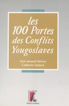 les conflits yougoslaves de a a z (ebook)-jean arnault derens-catherine samary-9782708250475