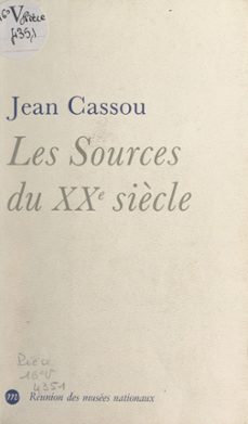 les sources du xxe siècle (ebook)-jean cassou-9782711868575