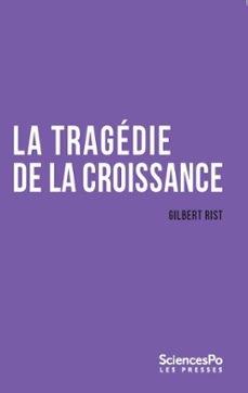 la tragedie de la croissance (ebook)-gilbert rist-9782724622775