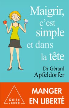 maigrir, c'est simple et dans la tete (ebook)-gerard apfeldorfer-9782738148575