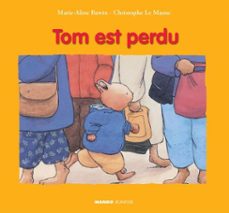 tom est perdu (ebook)-marie aline bawin-christophe le masne-9782740434475