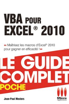 vba pour excel 2010 - le guide complet (ebook)-jean paul mesters-9782822409575