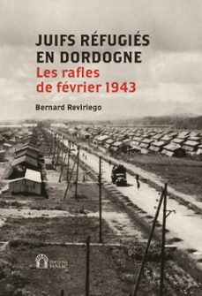 juifs refugies en dordogne. les rafles de fevrier 1943 (ebook)-9782865773275