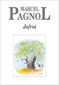 jofroi-marcel pagnol-9782877069175