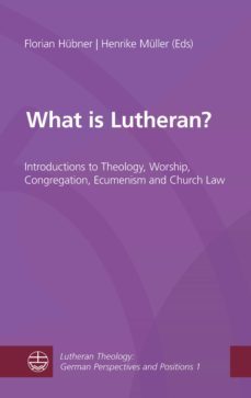 what is lutheran? (ebook)-florian hubner-9783374059775