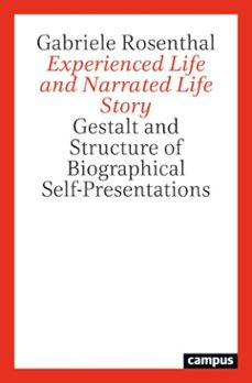 experienced life and narrated life story (ebook)-gabriele rosenthal-9783593457475