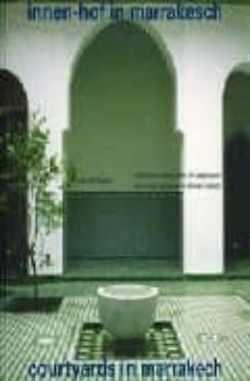 courtyards in marrakech/ innen-hof in marrakesch (ed. deutsch-eng lish)-9783764369675