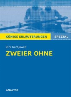 zweier ohne von dirk kurbjuweit - textanalyse und interpretation (ebook)-9783804440975