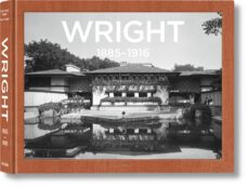 wright, complete works vol. 1 1885-1916 (multilingual edition: en glish, french, german)-bruce brooks pfeiffer-peter gossel-9783836509275