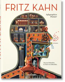 fritz kahn. infographics pioneer-uta and thilo von debschitz-9783836590075