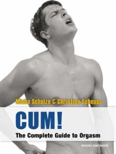 cum! the complete guide to orgasm (ebook)-micha schulze-christian scheuss-9783867875875