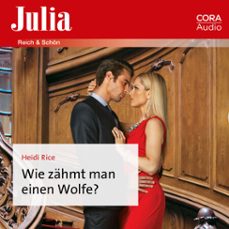 wie zahmt man einen wolfe? (audiolibro)-heidi rice-9783963692475