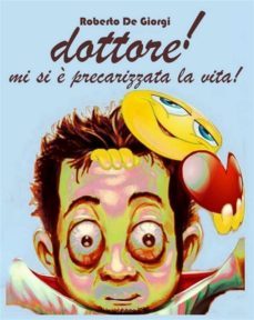 dottore! mi si è precarizzata la vita (ebook)-9786050399875