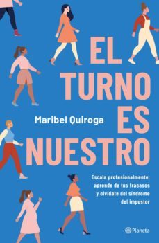 el turno es nuestro (ebook)-maribel quiroga-9786070770975