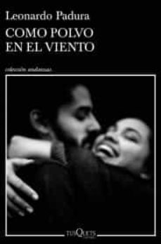 como polvo en el viento-9786070771675