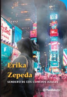 sendero de los conejos azules (ebook)-erika zepeda-9786070783975
