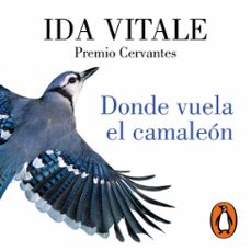 donde vuela el camaleon (audiolibro)-ida vitale-9786073844475