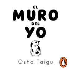 el muro del yo (audiolibro)-osho taigu-9786073861175