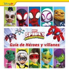spidey y sus sorprendentes amigos. guia de heroes y villanos (ebook)-steve behling-9786073938075