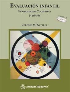 evaluacion infantil. fundamentos cognitivos volumen i. (5ª ed)-jerome m. sattler-9786074480375