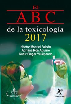 el abc de la toxicologia 2017 (ebook)-héctor montiel falcón-adriana ron aguirre-kadir singer villalpando-9786077415275