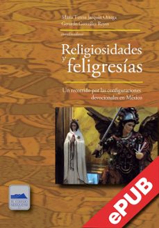 religiosidades y feligresias (ebook)-luis antonio nava garcía-víctor cruz lazcano-9786078836475