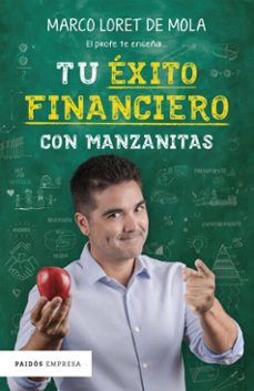 tu exito financiero con manzanitas (ebook)-marco loret de mola-9786124327575