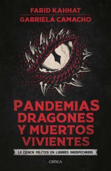 pandemias, dragones y muertos vivientes (ebook)-farid kahhat-gabriela camacho-9786124753275