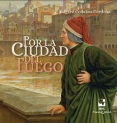 por la ciudad del fuego (ebook)-edgar collazos córdoba-9786287683075