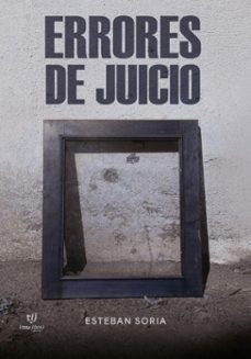 errores de juicio (ebook)-esteban soria-9786313067275