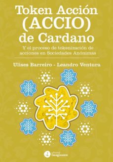 token accion (accio) de cardano (ebook)-ulises barreiro-leandro ventura-9786316664075