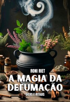 a magia da defumaço (ebook)-roni riet-9786501000275