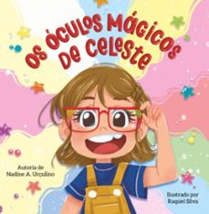 os oculos magicos de celeste (ebook)-nadine a. urçulino-9786501046075