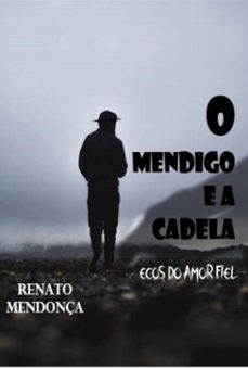 o mendigo e a cadela (ebook)-renato mendonça-9786501437675