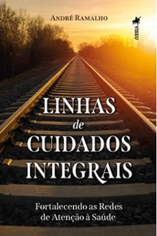 linhas de cuidados integrais (ebook)-andré ramalho-9786525489575