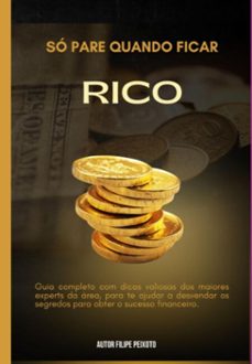 so pare quando ficar rico (ebook)-filipe peixoto-9786526607275