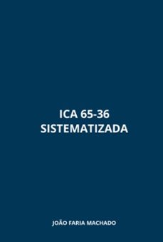 ica 65-36 sistematizada (ebook)-joão faria machado-9786526646175