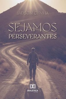 sejamos perseverantes (ebook)-jadson cunha-9786527081975