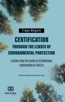 certification through the lenses of environmental protection (ebook)-tiago megale-9786527088875