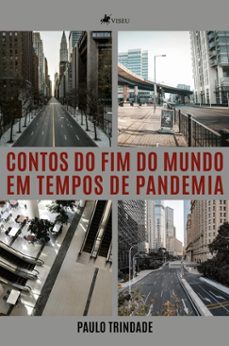 contos do fim do mundo em tempos de pandemia (ebook)-paulo trindade-9786528039975