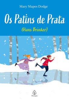 os patins de prata - (hans brinker) (ebook)-mary mapes dodge-9786550972875