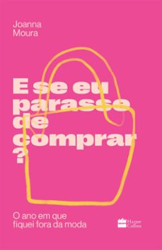 e se eu parasse de comprar? (ebook)-joanna moura-9786555112375